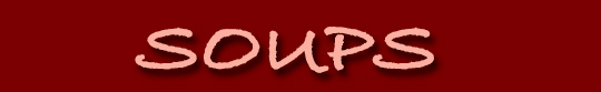 soups